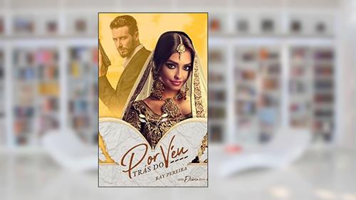 Capa de Por Trás do Véu (Série Diário Livro 4), do autor Ray Pereira