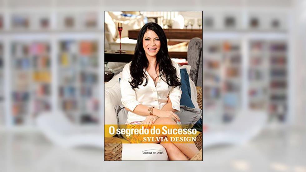 O segredo do sucesso, do autor Silvia Design