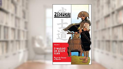 Capa de ZéMurai: O Mugido da Besta Fera, do autor Ricardo Sousa; T.C. Oaks