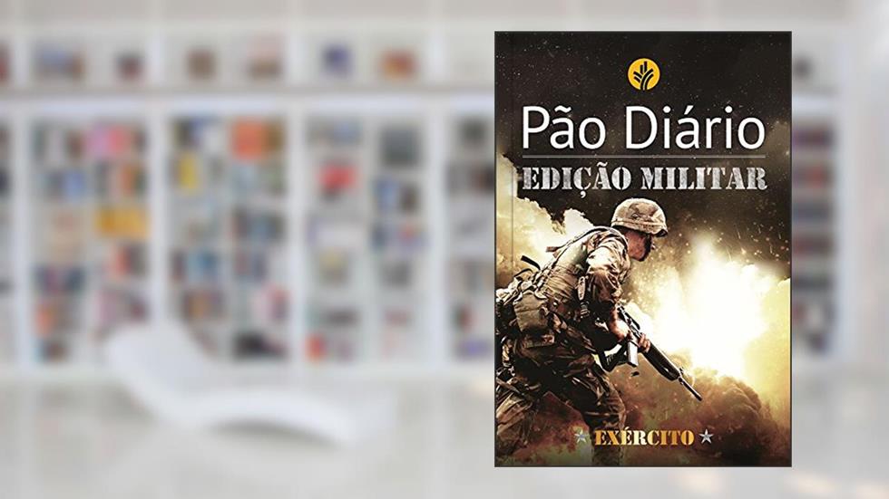 Pão Diário - Edição Exército: Edição Militar - Exército, do autor Vários autores