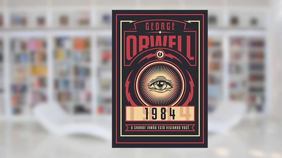1984 - Edição de Luxo, do autor George Orwell
