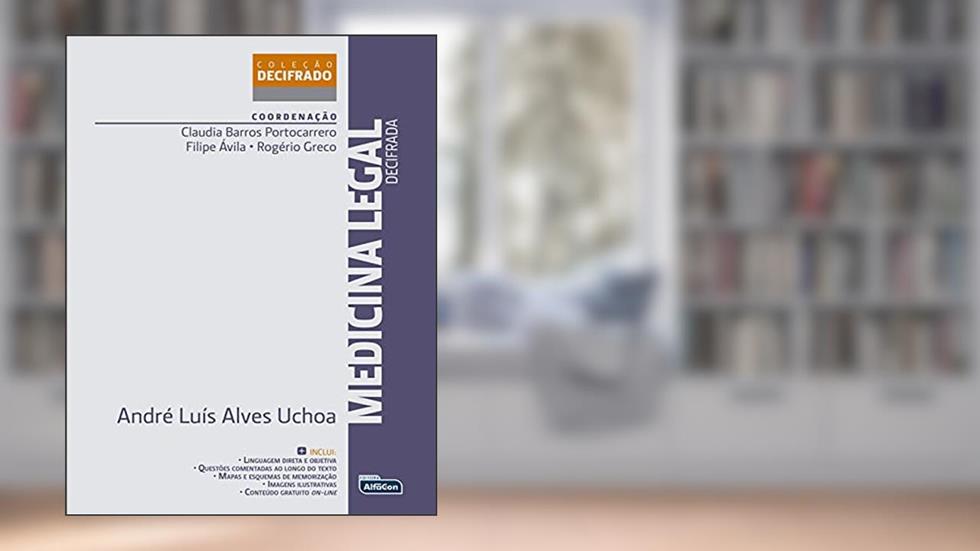 Medicina legal decifrada: Coleção Decifrada, do autor André Luis Alves Uchoa