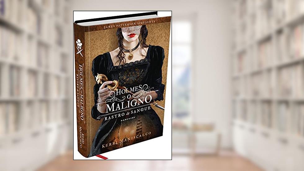 Rastro de Sangue: Holmes, o Maligno: 4, do autor Kerri Maniscalco