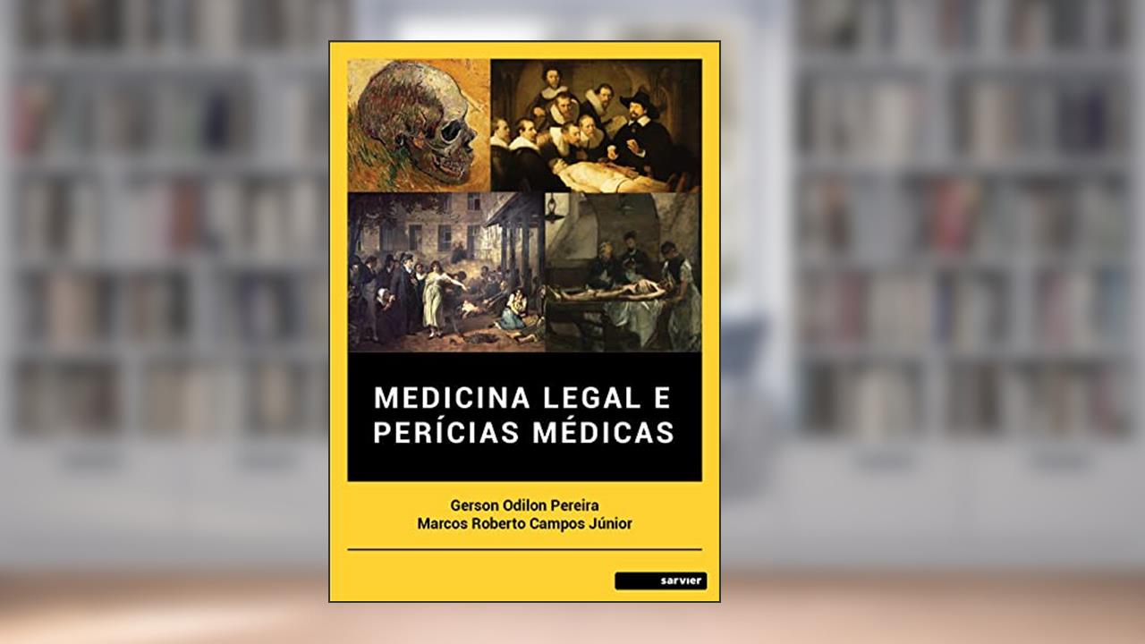 Medicina Legal e perícias médicas, do autor Gerson Pereira; Marcos R. Júnior