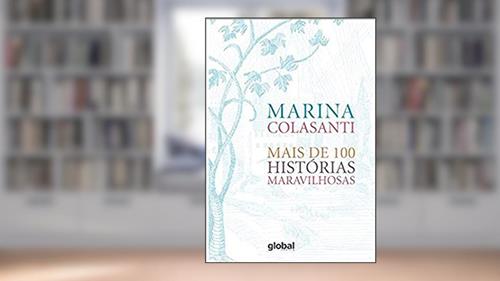 Capa de Mais de 100 histórias maravilhosas, do autor Marina Colasanti