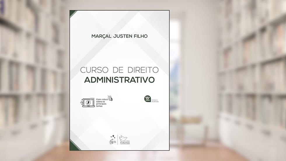 Curso de Direito Administrativo, do autor Marçal Justen Filho