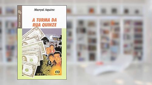 Capa de A Turma da Rua Quinze, do autor Marçal Aquino