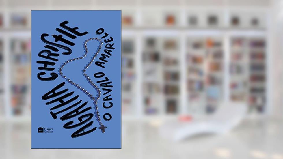 O cavalo amarelo, do autor Agatha Christie