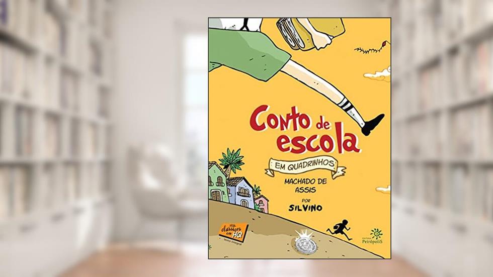 Conto de escola em quadrinhos, do autor Machado de Assis; Silvino