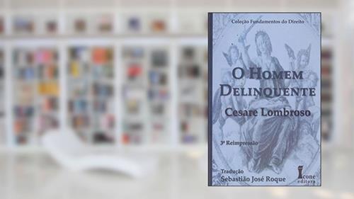 Capa de O Homem Delinquente, do autor Cesare Lombroso