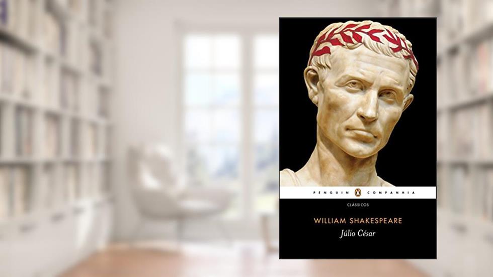 Júlio César, do autor William Shakespeare