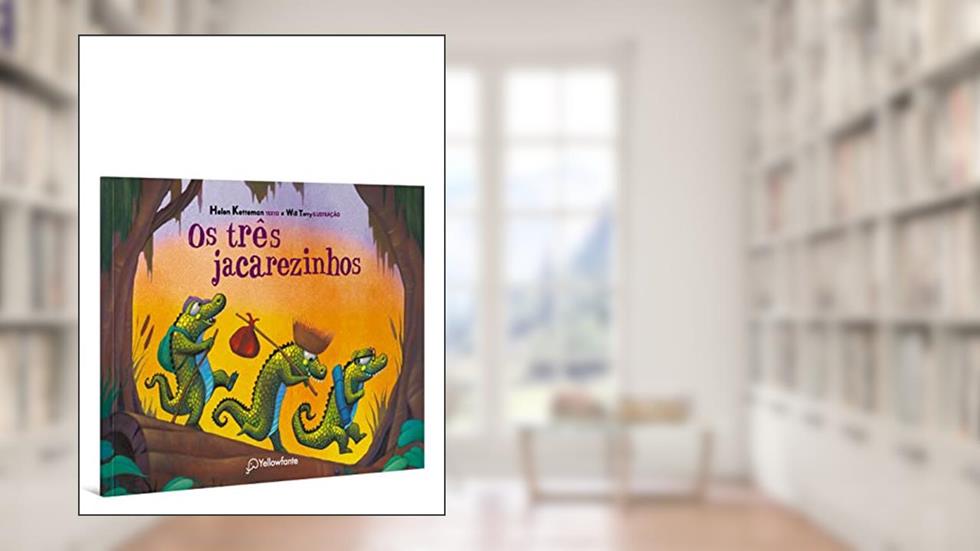 Os três jacarezinhos, do autor Helen Ketteman