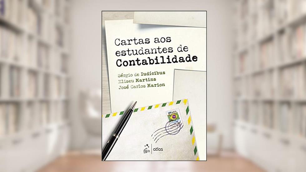 Cartas aos Estudantes de Contabilidade, do autor Sérgio de IUDÍCIBUS; Eliseu MARTINS; José Carlos MARION