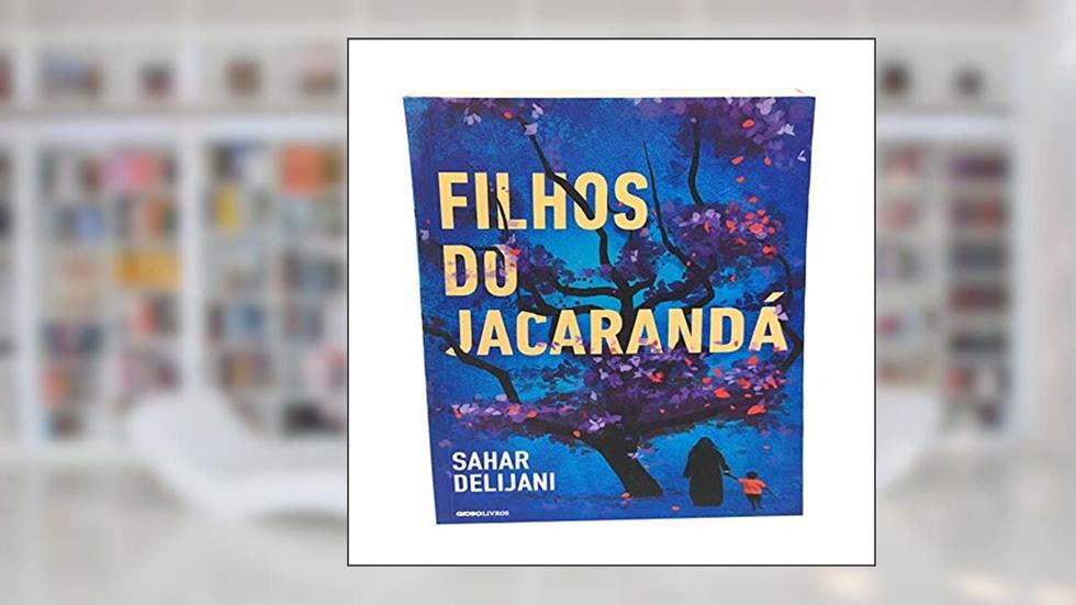 Filhos do jacarandá, do autor Sahar Delijani