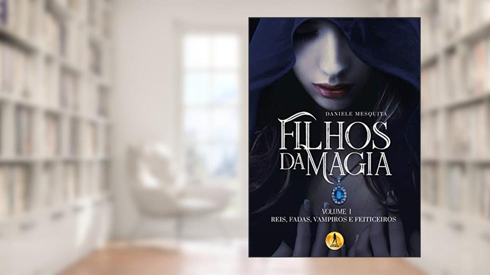 Filhos da Magia, do autor Daniele Mesquita