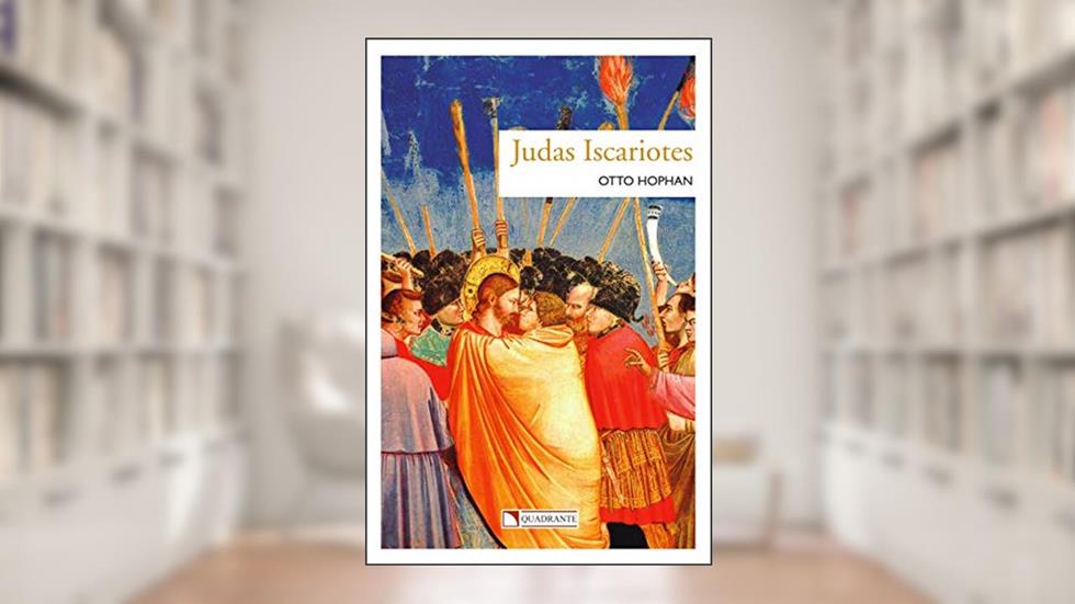 Judas Iscariotes, do autor Otto Hophan