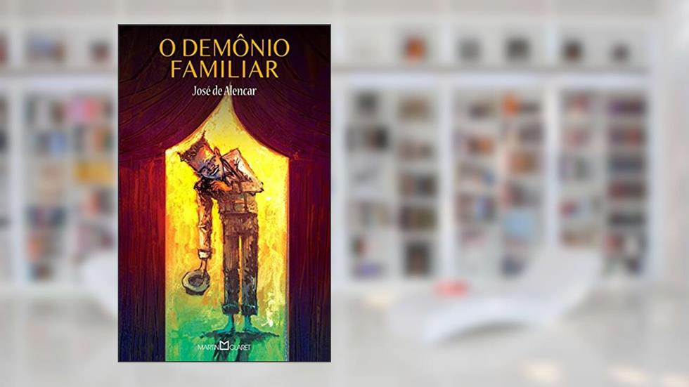 O demônio familiar: 148, do autor José de Alencar