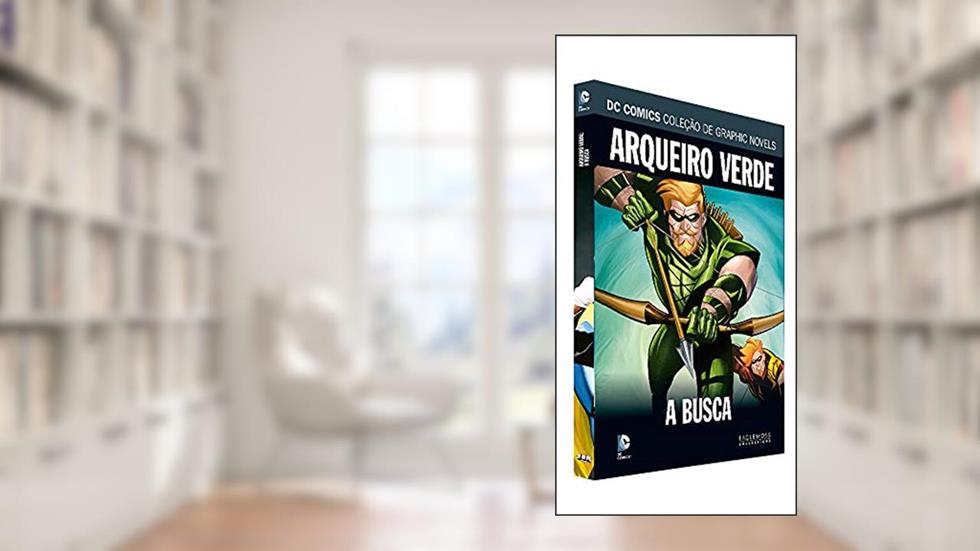 Dc Graphic Novels Ed. 148 - Arqueiro Verde. A Busca, do autor Eaglemoss