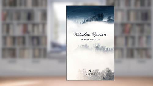 Capa de Nitidez Opaca, do autor Catarina Gonçalves