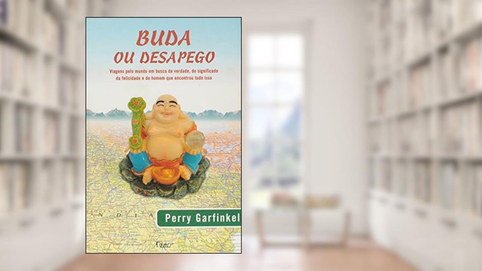 Buda ou desapego, do autor Perry Garfinkel