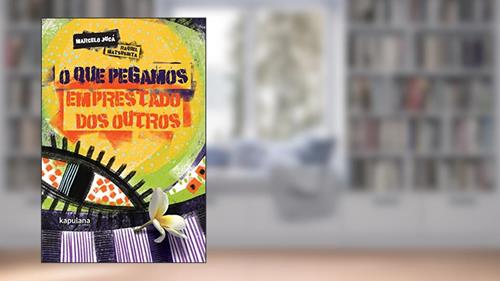 Capa de O que pegamos emprestado dos outros, do autor Marcelo Jucá
