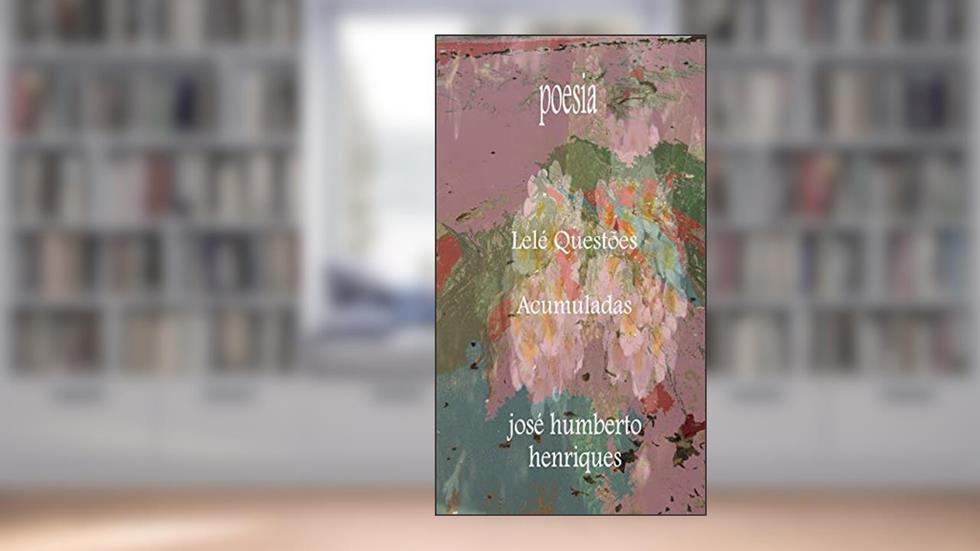 Lelé Questões Acumuladas, do autor José Humberto da Silva Henriques