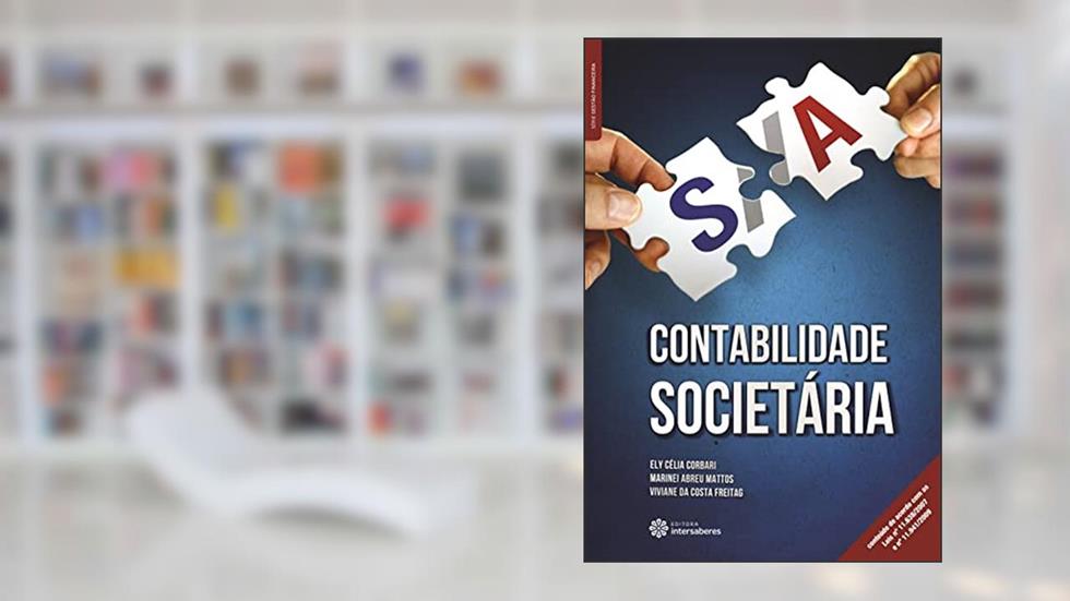 Contabilidade societária, do autor Ely Célia Corbari; Marinei Abreu Mattos; Viviane Da Costa Freitag