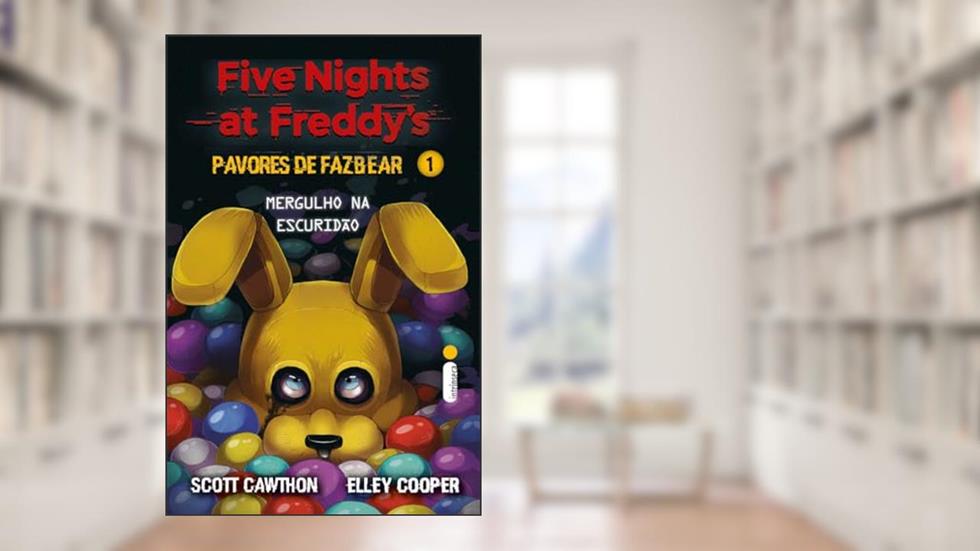 Mergulho na escuridão, do autor Scott Cawthon; Elley Cooper