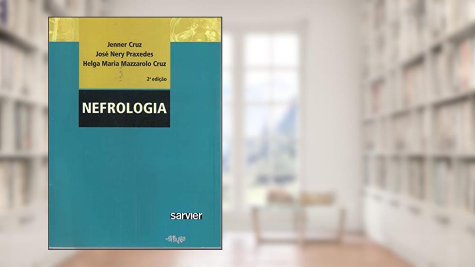 Nefrologia, do autor Jenner Cruz