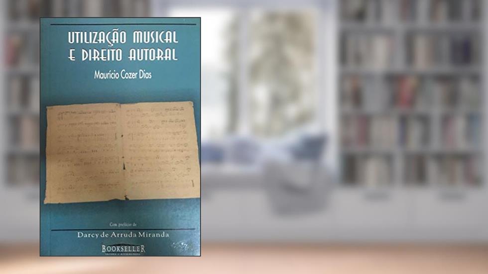 Utilizacao Musical E Direito Autoral (Portuguese Edition), do autor Mauricio Cozer Dias