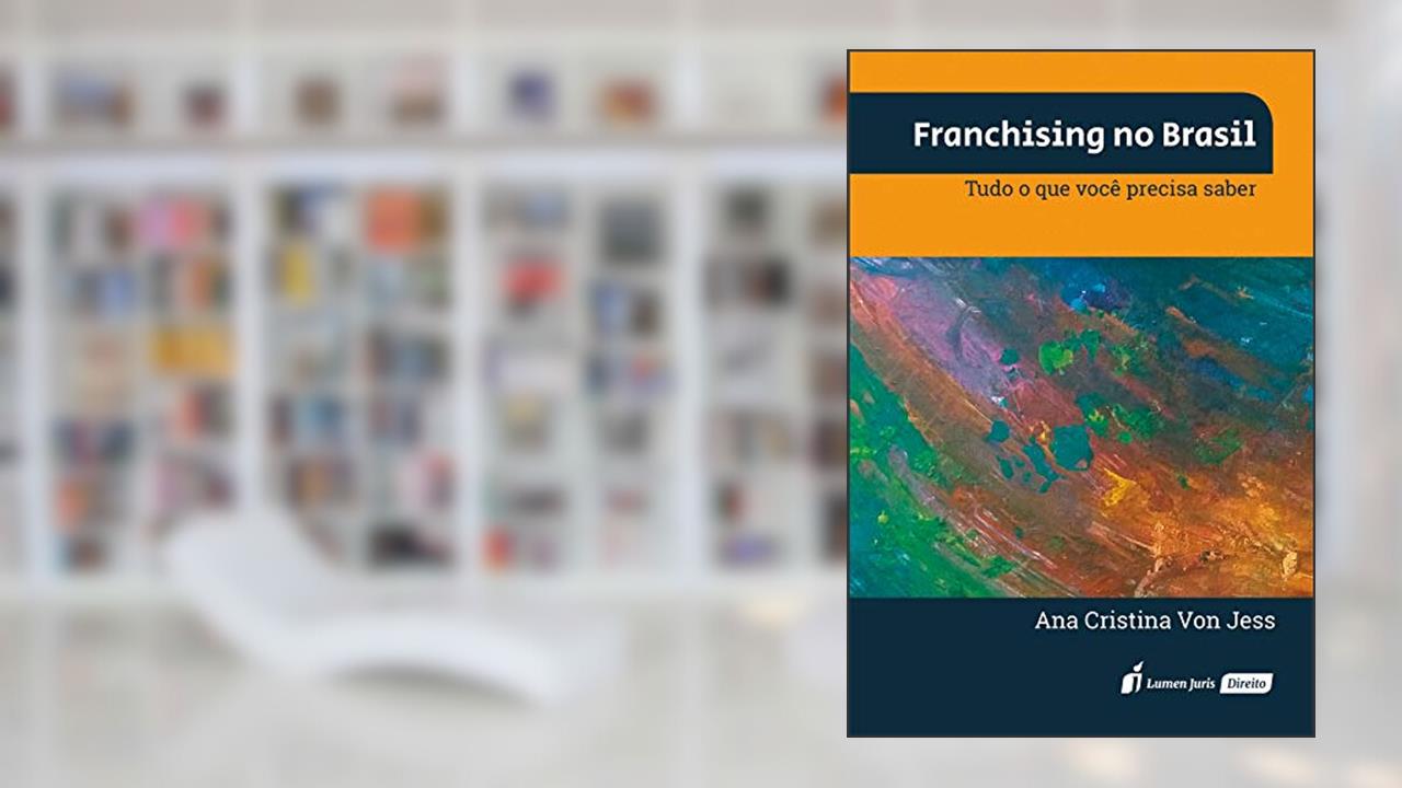 Capa de Franchising no Brasil, do autor Ana Cristina Von Jess