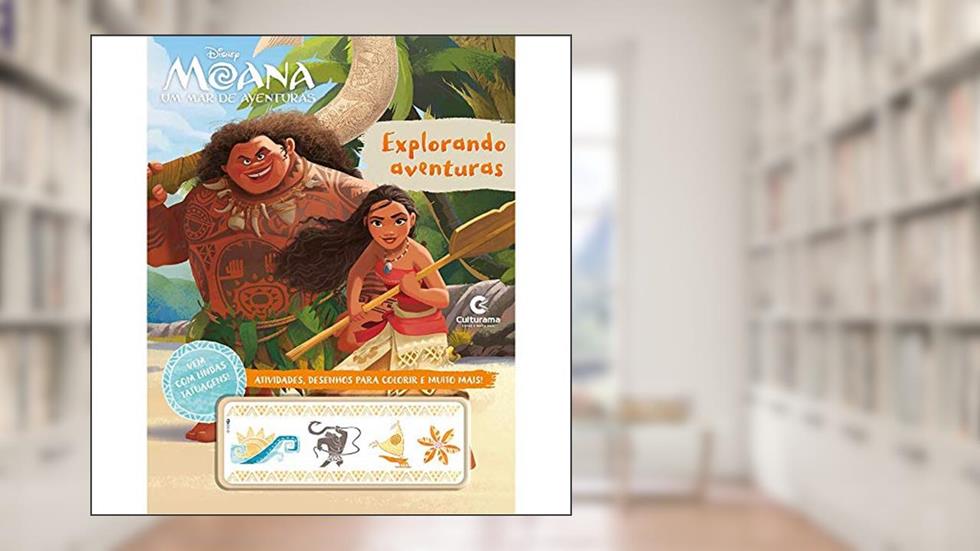 Explorando Aventuras - Moana Com Tatuagens, do autor Equipe De Edições Infantis