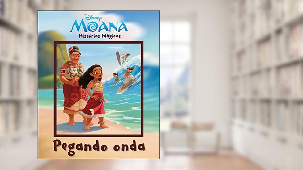 Disney - Histórias mágicas - Moana pegando onda: Histórias Mágicas - Pegando Onda, do autor On Line Editora