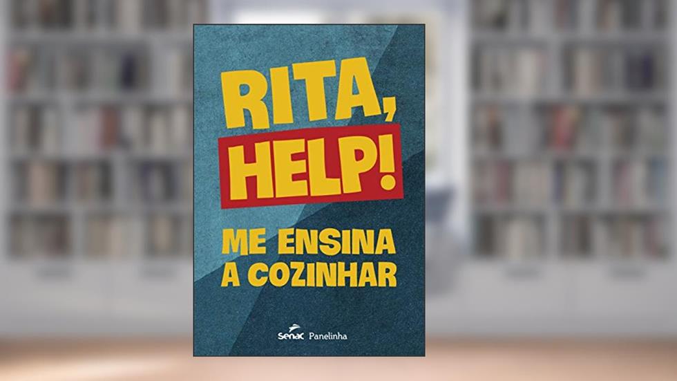 Rita, Help! Me ensina a cozinhar, do autor Rita Lobo