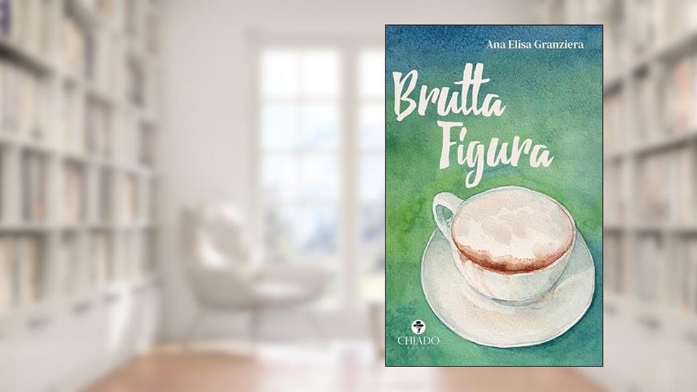 Brutta Figura, do autor Ana Elisa Granziera