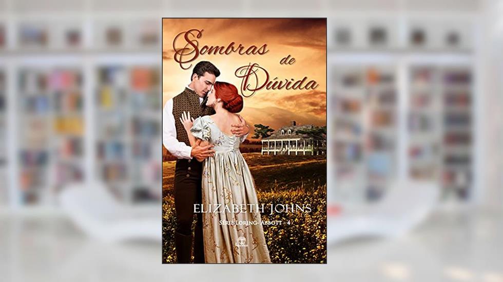 Sombras de Dúvida, do autor Elizabeth Johns