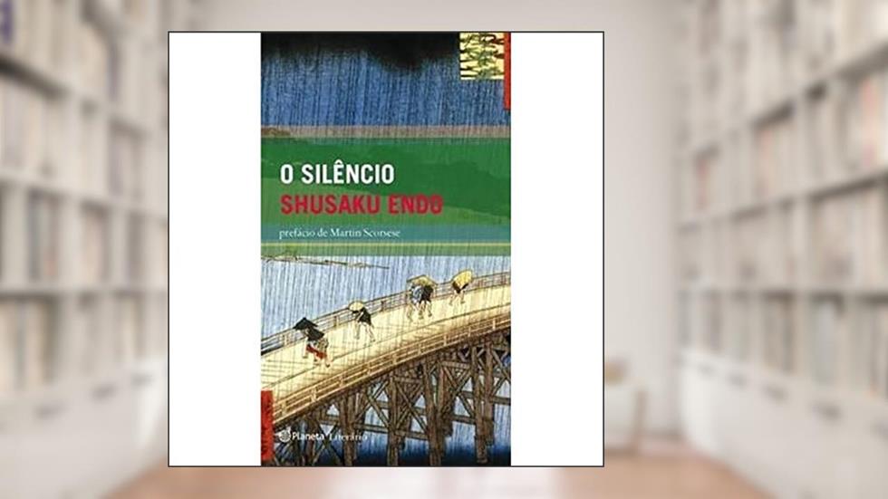 O Silêncio, do autor Shusaku Endo