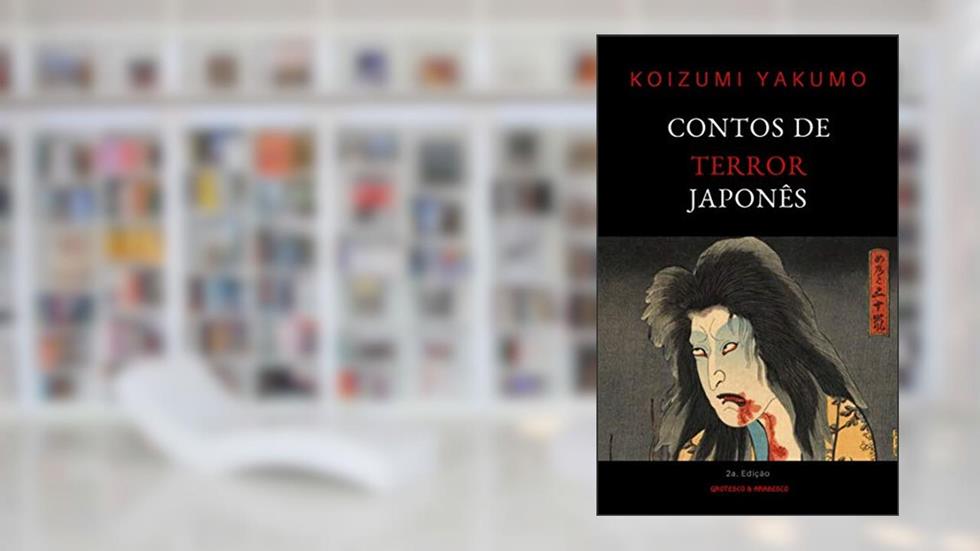 Contos de Terror Japonês (Mestres do Terror, Horror e Fantasia Livro 11), do autor Koizumi Yakumo