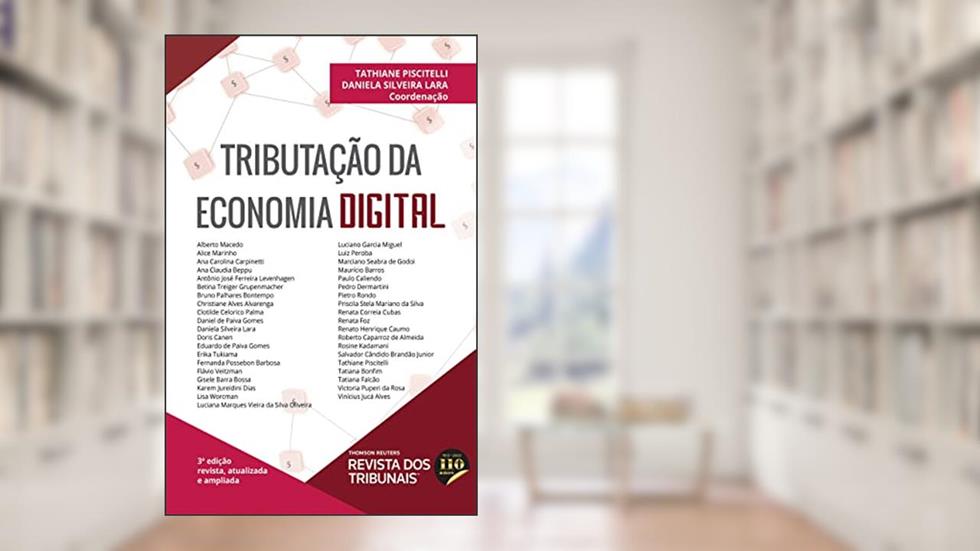 Tributação da Economia Digital 3º edição, do autor Tathiane Piscitelli; Daniela Silveira