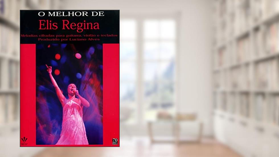 O melhor de Elis Regina, do autor Elis Regina