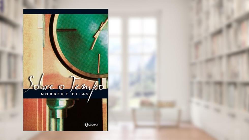 Sobre o tempo, do autor Norbert Elias