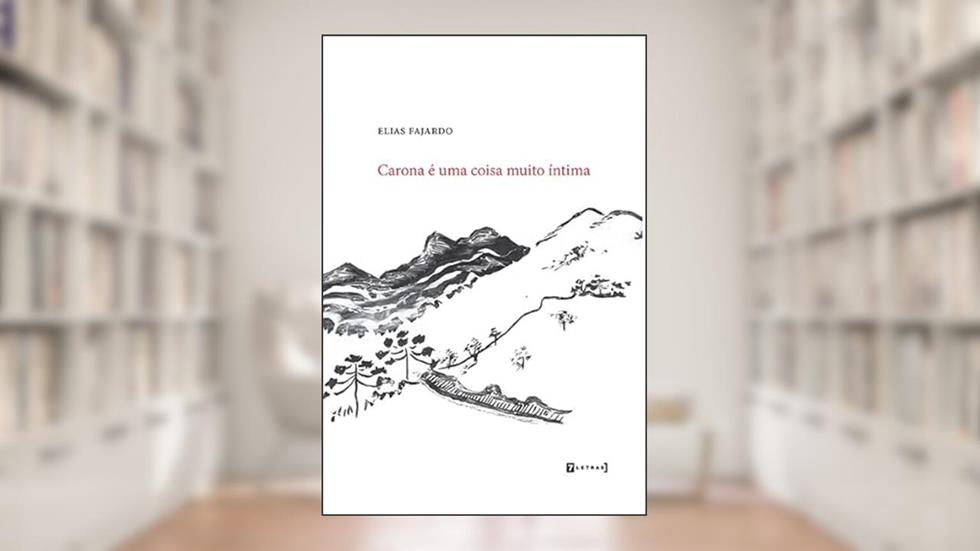 Carona é uma Coisa Muito íntima, do autor Elias Fajardo