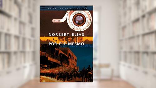 Capa de Norbert Elias por ele mesmo, do autor Norbert Elias