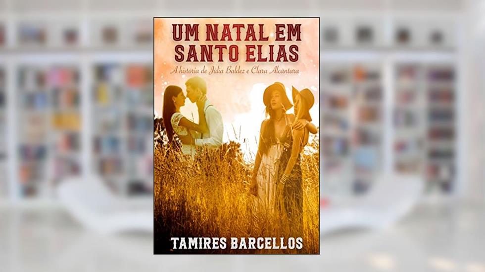 Um Natal em Santo Elias, do autor Tamires Barcellos