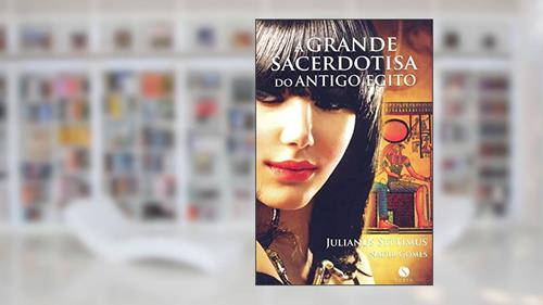Capa de A Grande Sacerdotisa do Antigo Egito, do autor Nadir Gomes; Julianus Septimus