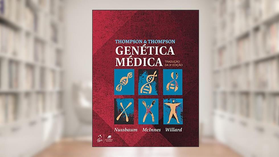 Thompson & Thompson Genética Médica, do autor Roderick Roderick R. McInnes