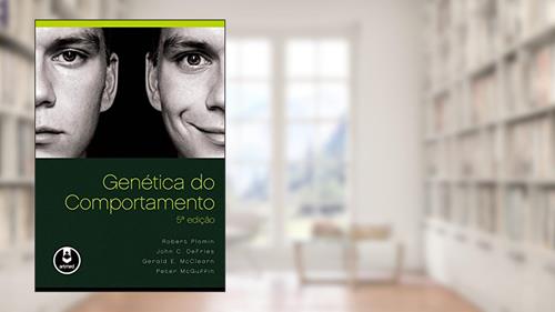 Capa de Genética do Comportamento, do autor Robert Plomin; John C. DeFries; Gerald E. McClearn; Peter McGuffin