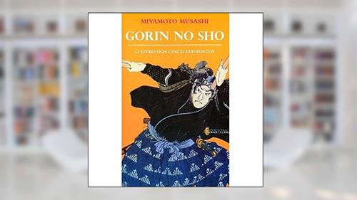 Capa de Gorin No Sho. O Livro dos Cinco Elementos, do autor Miyamoto Musashi