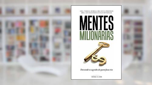 Capa de Mentes Milionárias, do autor Dra. Teresa Aubele