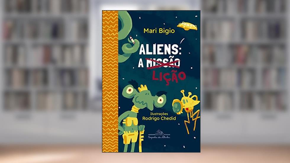 Aliens: a lição, do autor Mari Bigio